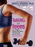 Toning for Teens: The 20 Minute Workout That Makes You Look Good and Feel Great