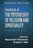 Handbook of the Psychology of Religion and Spirituality