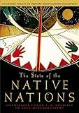 The State of the Native Nations: Conditions under U.S. Policies of Self-Determination