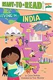 Living in . . . India: Ready-to-Read Level 2