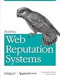 Building Web Reputation Systems