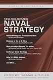 The U.S. Naval Institute on Naval Strategy (U.S. Naval Institute Wheel Books)