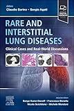 Rare and Interstitial Lung Diseases: Clinical Cases and Real-World Discussions