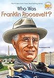 Who Was Franklin Roosevelt? (Who Was?)