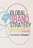 Global Brand Strategy: World-wise Marketing in the Age of Branding