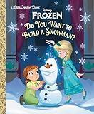 Do You Want to Build a Snowman? (Disney Frozen) (Little Golden Book)