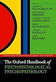 The Oxford Handbook of Phenomenological Psychopathology (Oxford Handbooks)