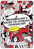 A NewsHound's Guide to Student Journalism, Edition 1.1