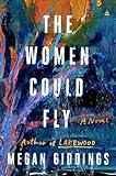 The Women Could Fly: A Novel