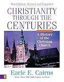 Christianity Through the Centuries: A History of the Christian Church