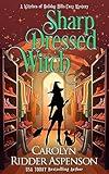 Sharp Dressed Witch (The Witches of Holiday Hills Cozy Mystery Series Book 15)