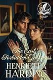 The Earl's Forbidden Governess: A Historical Regency Romance Novel (Scandalous Regency Affairs)