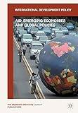 International Development Policy: Aid, Emerging Economies and Global Policies