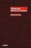 Deleuze: History and Science (Think Media Egs Media Philosophy Serie)