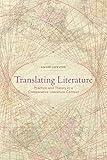 Translating Literature: Practice and Theory in a Comparative Literature Context