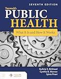 Turnock's Public Health: What It Is and How It Works: What It Is and How It Works