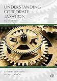 Understanding Corporate Taxation (Understanding Series)