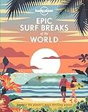 Lonely Planet Epic Surf Breaks of the World