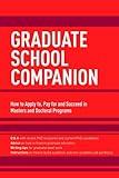 Graduate School Companion (Graduate School Admissions Guides)