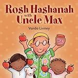 Rosh Hashanah with Uncle Max