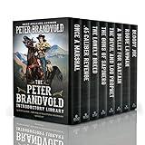 The Peter Brandvold Introductory Library: Classic Action and Adventure Westerns