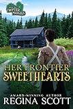 Her Frontier Sweethearts: A Sweet, Clean Western Romance (Frontier Matches Book 2)