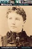 DK Biography: Laura Ingalls Wilder