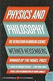 Physics and Philosophy: The Revolution in Modern Science