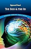 The Ego and the Id (Dover Thrift Editions: Psychology)