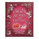 365 Stories and Rhymes - Tales of Magic and Wonder: Short Nursery Rhymes, Fairy Tales and Bedtime Collections for Little Girls and Princesses