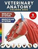 Veterinary Anatomy Coloring Book: Incredibly Detailed 9 Animals Physiology Pages for Vet Students and Animal Lovers