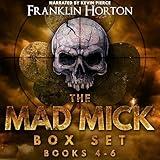 The Mad Mick Box Set Volume 2: The Mad Mick Series, Books 4-6