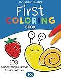 The Creative Toddler’s First Coloring Book Ages 1-3: 100 Everyday Things and Animals to Color and Learn | For Toddlers and Kids ages 1, 2 & 3 (US Edition)