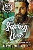 Saving Love: A Protective Alpha Male Romance (Love on the mountain Book 3)