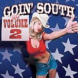 Goin' South, Vol. 2