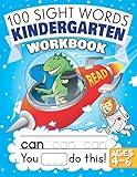 100 Sight Words Kindergarten Workbook Ages 4-6: A Learn to Read and Write Adventure Activity Book for Kids with Trucks & Dinosaurs: Includes Flash Cards!