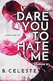 Dare You to Hate Me: A College Sports Romance (Lindon U, 1)