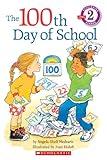 The 100th Day of School (Hello Reader!, Level 2)