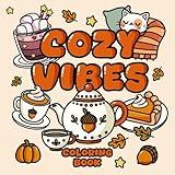 Cozy Vibes Coloring Book: Bold and Easy Designs for Adults Kids and Seniors, Simple and Easy Hygge Inspired Illustrations with Thick Lines for Relaxation