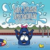 Hiccup's Safe Splash Spectacular: Safe Waters, Happy Hoppers: A Toddler's Guide to Pool Play