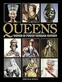 Queens: Women in Power Through History