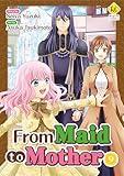 From Maid to Mother：Maid Kara Haha Ni Narimashita Vol.９