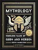 Mythology (75th Anniversary Illustrated Edition): Timeless Tales of Gods and Heroes