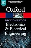 A Dictionary of Electronics and Electrical Engineering (Oxford Quick Reference)