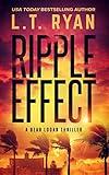 Ripple Effect: An Espionage Thriller (Bear Logan Thrillers Book 1)