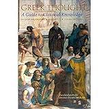 Greek Thought: A Guide to Classical Knowledge (Harvard University Press Reference Library)