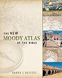 The New Moody Atlas of the Bible