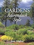 Gardens Adirondack Style