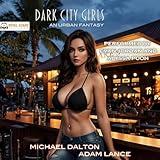 Dark City Girls: An Urban Fantasy