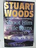 Shoot Him If He Runs (Stone Barrington Novels)